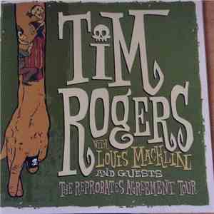 Tim Rogers with Louis Macklin - The Reprobates Agreement Tour (Fri 14 Dec 2007 - The Basement - Sydney) mp3 album