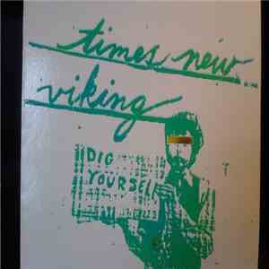 Times New Viking - Dig Yourself mp3 album
