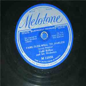 Todd Rollins And His Orchestra - Fare-thee Well To Harlem / Get Goin' mp3 album