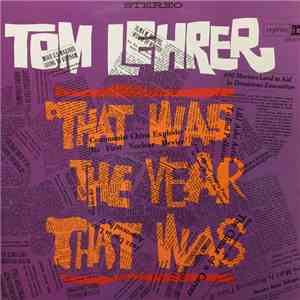 Tom Lehrer - That Was The Year That Was mp3 album