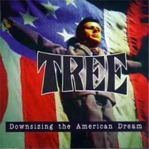 Tree - Downsizing The American Dream mp3 album