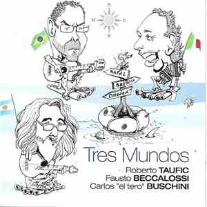 Tres Mundos - Taufic Beccalossi Buschini mp3 album