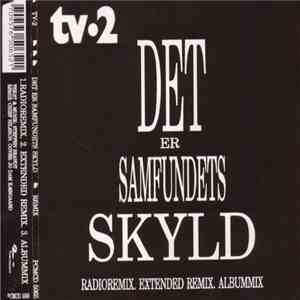 tv•2 - Det Er Samfundets Skyld mp3 album