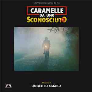 Umberto Smaila - Caramelle Da Uno Sconosciuto mp3 album