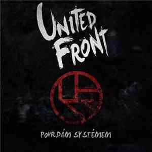 United Front  - Pohrdám Systémem mp3 album
