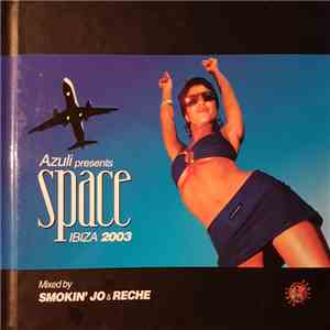 Various - Azuli Presents Space Ibiza 2003 mp3 album