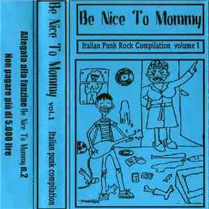 Various - Be Nice To Mommy Vol. 1 - Italian Punk Rock Compilation mp3 album