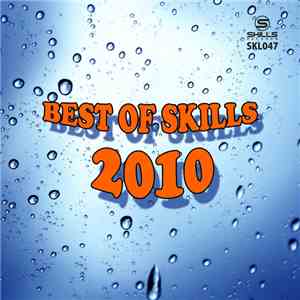 Various - Best Of Skills 2010 mp3 album