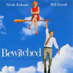 Various - Bewitched: Music From The Motion Picture mp3 album