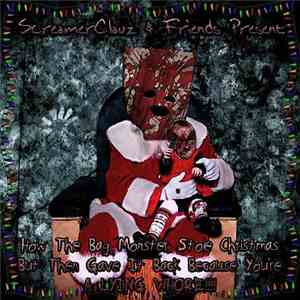 Various - How The Bag Monster Stole Christmas But Then Gave It Back Because You're A LYING WHORE!!!! mp3 album