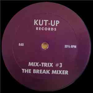 Various - Mix-Trix #3 (The Break Mixer) mp3 album