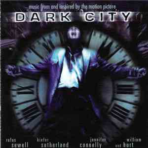 Various - Music From And Inspired By The Motion Picture "Dark City" mp3 album