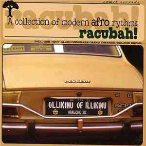 Various - Racubah! - A Collection Of Modern Afro Rhythms mp3 album