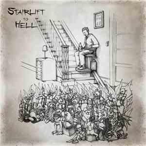 Various - Stairlift To Hell mp3 album