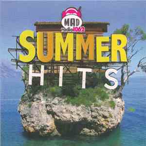 Various - Summer Hits - Mad Radio 106.2 mp3 album