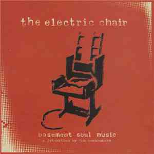 Various - The Electric Chair - Basement Soul Music mp3 album