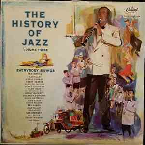 Various - The History Of Jazz Vol. 3 – Everybody Swings mp3 album