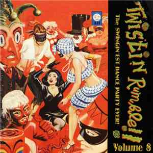 Various - Twistin Rumble Volume 8 mp3 album