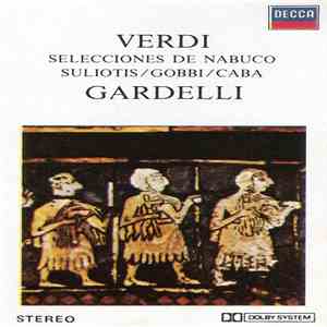 Verdi / Gardelli / Orquesta De La Opera Del Estado De Viena / Coros De la Opera Del Estado De Viena - Selecciones De Nabuco mp3 album
