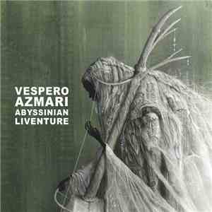 Vespero - Azmari: Abyssinian Liventure mp3 album