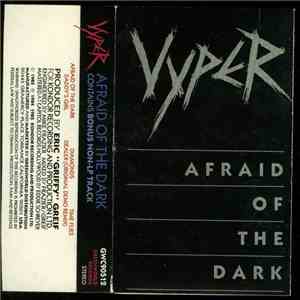 Vyper  - Afraid Of The Dark mp3 album