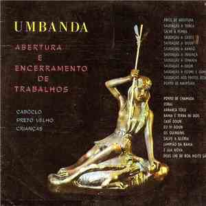 Walter de Figueiredo - Umbanda (Abertura E Encerramento De Trabalhos) mp3 album