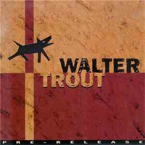 Walter Trout - Walter Trout mp3 album