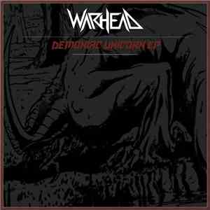 Warhead  - Demoniac Unicorn EP mp3 album