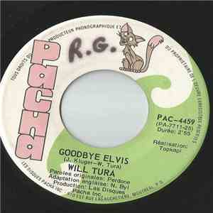 Will Tura - Goodbye Elvis mp3 album