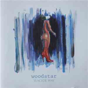 Woodstar - Suicide Way mp3 album