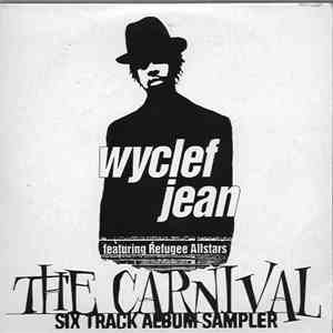 Wyclef Jean Featuring Refugee Allstars - The Carnival ( Six Track Album Sampler ) mp3 album