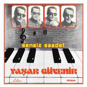 Yaşar Güvenir - Sensiz Saadet mp3 album