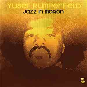 Yusef Rumperfield - Jazz In Motion mp3 album