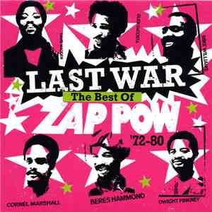 Zap Pow - Last War The Best Of Zap Pow '72-80 mp3 album