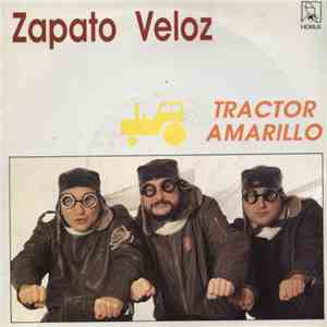 Zapato Veloz - Tractor Amarillo mp3 album