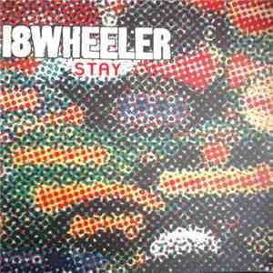 18 Wheeler - Stay mp3 album
