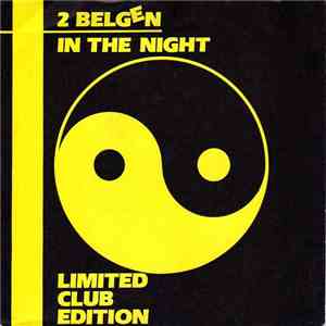 2 Belgen - In The Night (Limited Club Edition) mp3 album