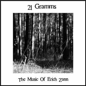 21 Gramms - The Music Of Erich Zann mp3 album