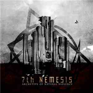 7th Nemesis - Archetype Of Natural Violence mp3 album