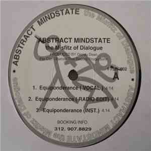 Abstract Mindstate The Misfitz Of Dialogue - Equiponderance / Taoism mp3 album