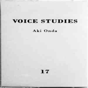 Aki Onda - Voice Studies 17 mp3 album