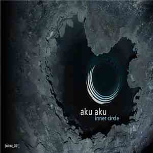 Aku Aku  - Inner Circle EP mp3 album
