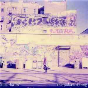 Allo, Darlin' - The Polaroid Song mp3 album