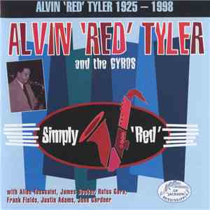 Alvin "Red" Tyler & The Gyros - Simply 'Red' mp3 album