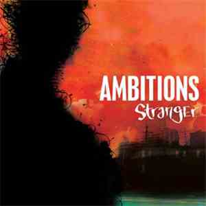 Ambitions - Stranger mp3 album