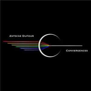 Antoine Dufour - Convergences mp3 album