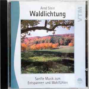 Arnd Stein - Waldlichtung mp3 album