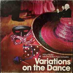 Arthur Fiedler With The Boston Pops Orchestra - Variations On The Dance mp3 album