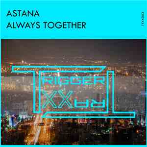 Astana - Always Together mp3 album