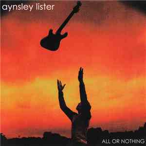 Aynsley Lister - All Or Nothing mp3 album